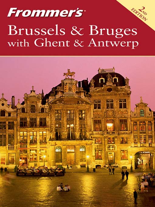 Title details for Frommer's Brussels & Bruges with Ghent & Antwerp by George McDonald - Available